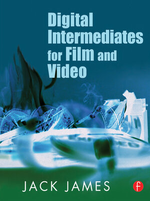 cover image of Digital Intermediates for Film and Video